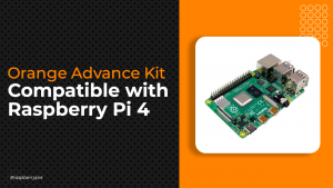 Orange Raspberry Pi Advanced Kit